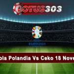 Prediksi Bola Polandia Vs Ceko 18 November 2023